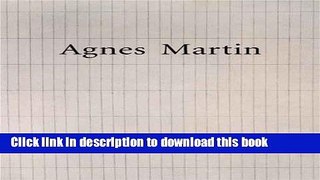 Read Book Agnes Martin (Dia Foundation) E-Book Download