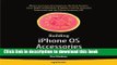 Read Building iPhone OS Accessories: Use the iPhone Accessories API to Control and Monitor Devices