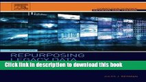 Read Repurposing Legacy Data: Innovative Case Studies (Computer Science Reviews and Trends) Ebook