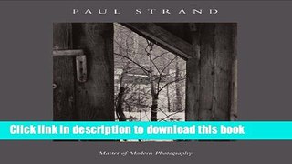 Read Book Paul Strand: Master of Modern Photography (Philadelphia Museum of Art) ebook textbooks
