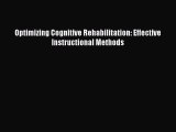 behold Optimizing Cognitive Rehabilitation: Effective Instructional Methods