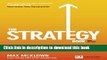 Read The Strategy Book: How to Think and Act Strategically to Deliver Outstanding Results (2nd