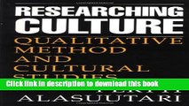 Read Researching Culture: Qualitative Method and Cultural Studies Ebook Free