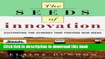 Read The Seeds of Innovation: Cultivating the Synergy That Fosters New Ideas  Ebook Free