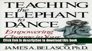 Read Teaching The Elephant To Dance  Ebook Free