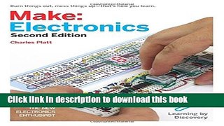 Download Make: Electronics: Learning Through Discovery PDF Online