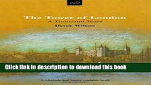 Read The Tower of London: A Thousand Years  Ebook Free