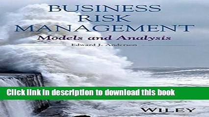 Read Business Risk Management: Models and Analysis  PDF Online