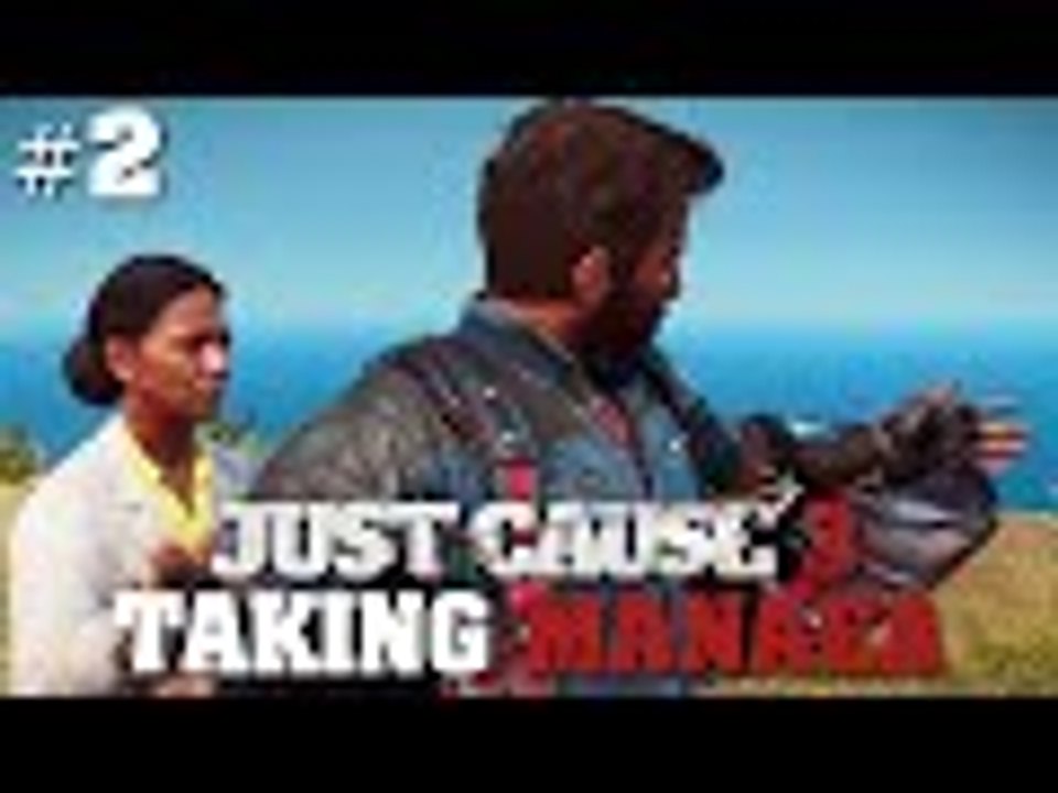 Just Cause 3: Part 2 - Taking Manaea!