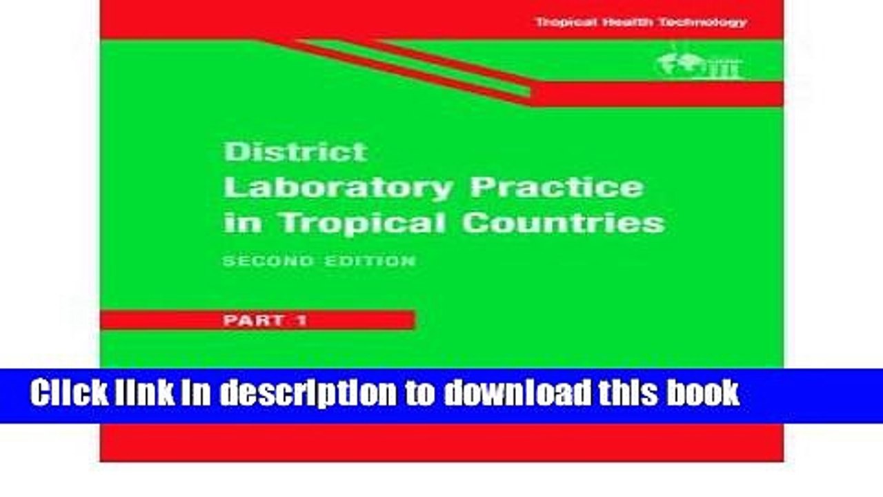 Read District Laboratory Practice in Tropical Countries  Ebook Free