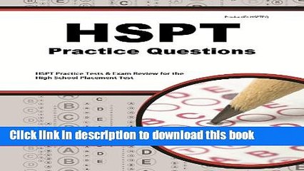 Read HSPT Practice Questions: HSPT Practice Tests   Exam Review for the High School Placement