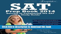 Read SAT Prep Book 2014: Secrets to Conquering the SAT Study Guide  Ebook Free