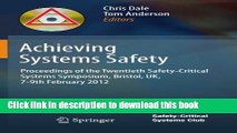 Download Achieving Systems Safety: Proceedings of the Twentieth Safety-Critical Systems Symposium,