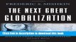 Read The Next Great Globalization: How Disadvantaged Nations Can Harness Their Financial Systems