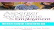 [PDF]  Asperger Syndrome and Employment: Adults Speak Out about Asperger Syndrome  [Download] Online