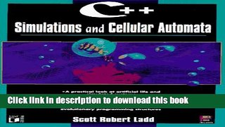 Read Book C++ Simulations and Cellular Automata E-Book Free