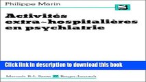 [PDF]  ACTIVITES EXTRA-HOSPITALIERES EN PSYCHIATRIE  [Download] Full Ebook