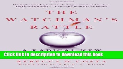 Download Book The Watchman s Rattle: A Radical New Theory of Collapse E-Book Download