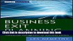 Read Business Exit Planning: Options, Value Enhancement, and Transaction Management for Business