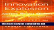 Read Innovation Explosion : Using Intellect and Software to Revolutionize Growth Strategies  Ebook
