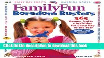 Read Family Fun Boredom Busters: 365 Games, Crafts,   Activities for Every Day of  the Year  Ebook