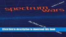 Read Spectrums Wars: The Policy and Technology Debate (Artech House Telecommunications Library)