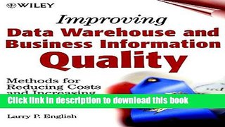 Download Books Improving Data Warehouse and Business Information Quality: Methods for Reducing
