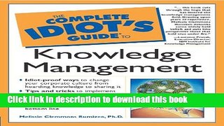 Read Books The Complete Idiot s Guide to Knowledge Management E-Book Free