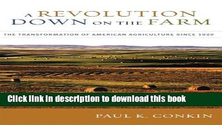 Download Book A Revolution Down on the Farm: The Transformation of American Agriculture since 1929