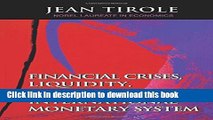 Download Financial Crises, Liquidity, and the International Monetary System  PDF Free