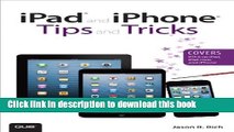 Read iPad and iPhone Tips and Tricks (Covers iOS 6 on iPad, iPad mini, and iPhone) (2nd Edition)