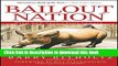 Read Bailout Nation, with New Post-Crisis Update: How Greed and Easy Money Corrupted Wall Street