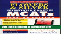 Read Flowers   Silver Annotated Practice MCATS 1997-98 : With Sample Tests on Disk (Princeton
