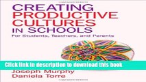 Read Creating Productive Cultures in Schools: For Students, Teachers, and Parents PDF Free