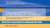 Read Cloud Computing and Services Science: 5th International Conference, CLOSER 2015, Lisbon,