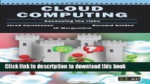 Read Cloud Computing Assessing the Risks Ebook Free