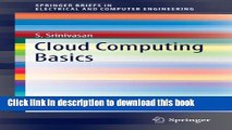 Download Cloud Computing Basics (SpringerBriefs in Electrical and Computer Engineering) PDF Free