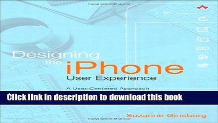 Download Video: Read Designing the iPhone User Experience: A User-Centered Approach to Sketching and Prototyping