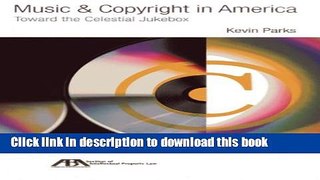 [PDF]  Music   Copyright in America: Toward the Celestial Jukebox  [Read] Full Ebook