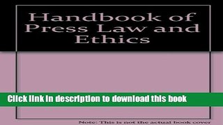[PDF]  Handbook of Press Law and Ethics  [Download] Full Ebook