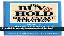 Read The Buy and Hold Real Estate Strategy: How to Secure Profits in Any Real Estate Market  Ebook