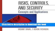 Read Books Risks, Controls, and Security : Concepts and Applications E-Book Free