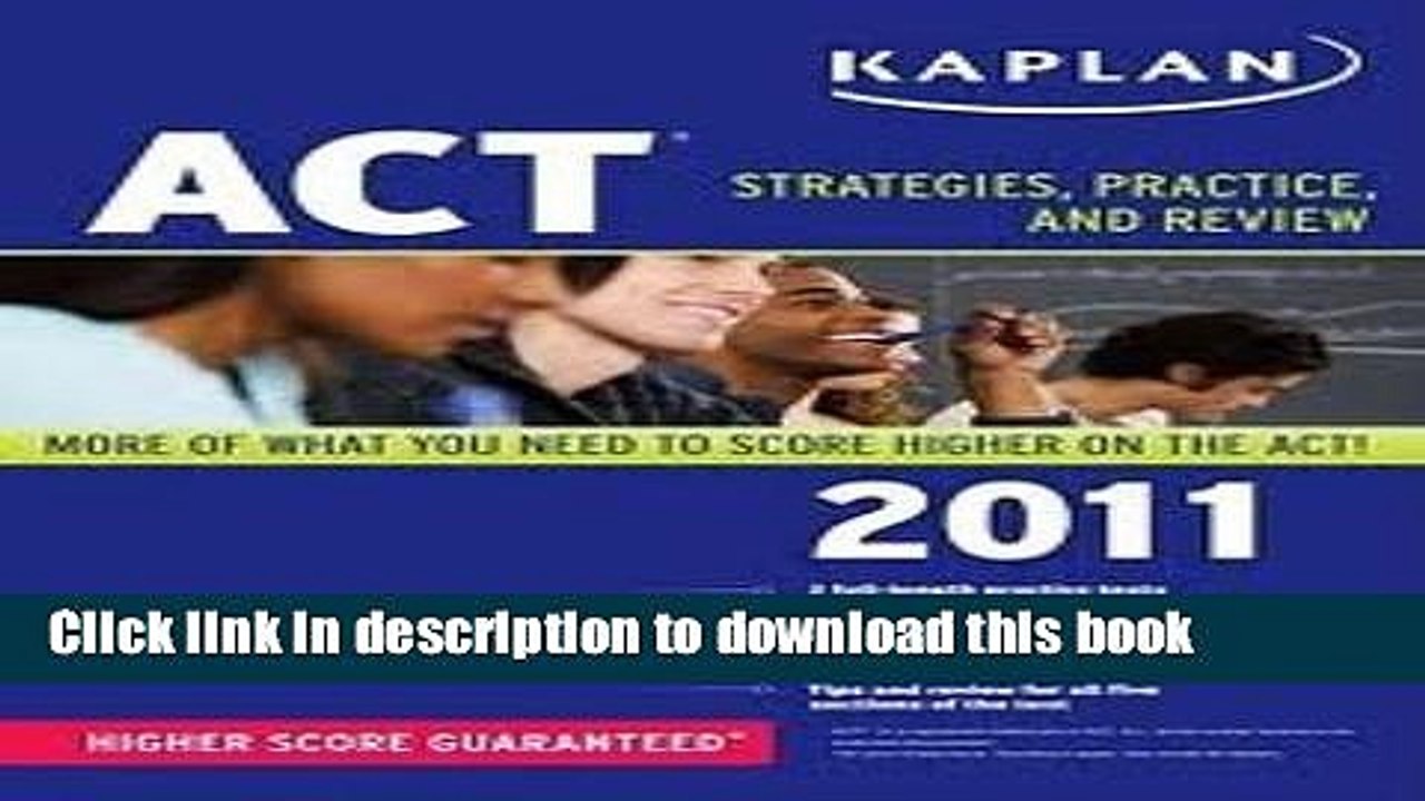 Read Kaplan ACT 2011: Strategies, Practice, and Review Ebook Online