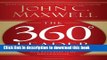 Read The 360 Degree Leader: Developing Your Influence from Anywhere in the Organization  Ebook