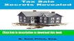 Read Tax Sale Secrets Revealed: Little Known Tips and Tricks to Buy Real Estate at Tax Sales