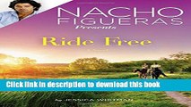 [PDF] Nacho Figueras Presents: Ride Free (Polo Season)  Read Online