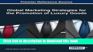 [PDF] Global Marketing Strategies for the Promotion of Luxury Goods (Advances in Marketing,