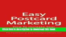 [PDF] Easy Postcard Marketing: How To Increase Your Customers and Profits with Postcards Download