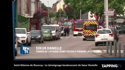 Saint-Etienne-de Rouvray : Le témoignage bouleversant de Sœur Danielle (Vidéo)