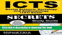 Read ICTS Social Science: Sociology and Anthropology (121) Exam Secrets Study Guide: ICTS Test